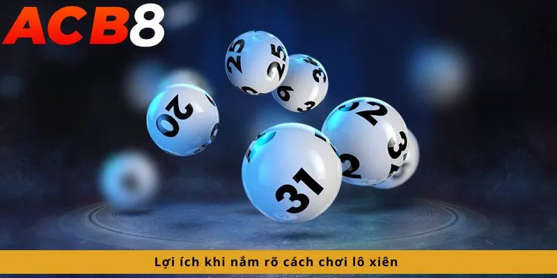 Lợi ích khi nắm rõ cách chơi