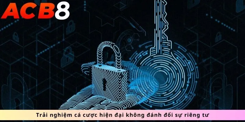 Không đánh đổi sự riêng tư