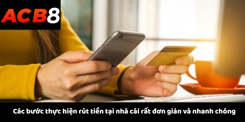 Rút Tiền 3 Các bước thực hiện rút tiền tại nhà cái rất đơn giản và nhanh chóng
