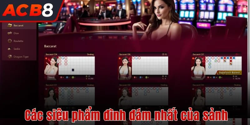 Casino 3 Các siêu phẩm cá cược đình đám nhất của sảnh
