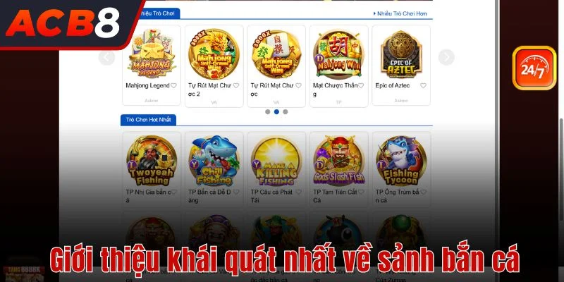 Bắn Cá 1 Khái quát nhất về sảnh bắn cá